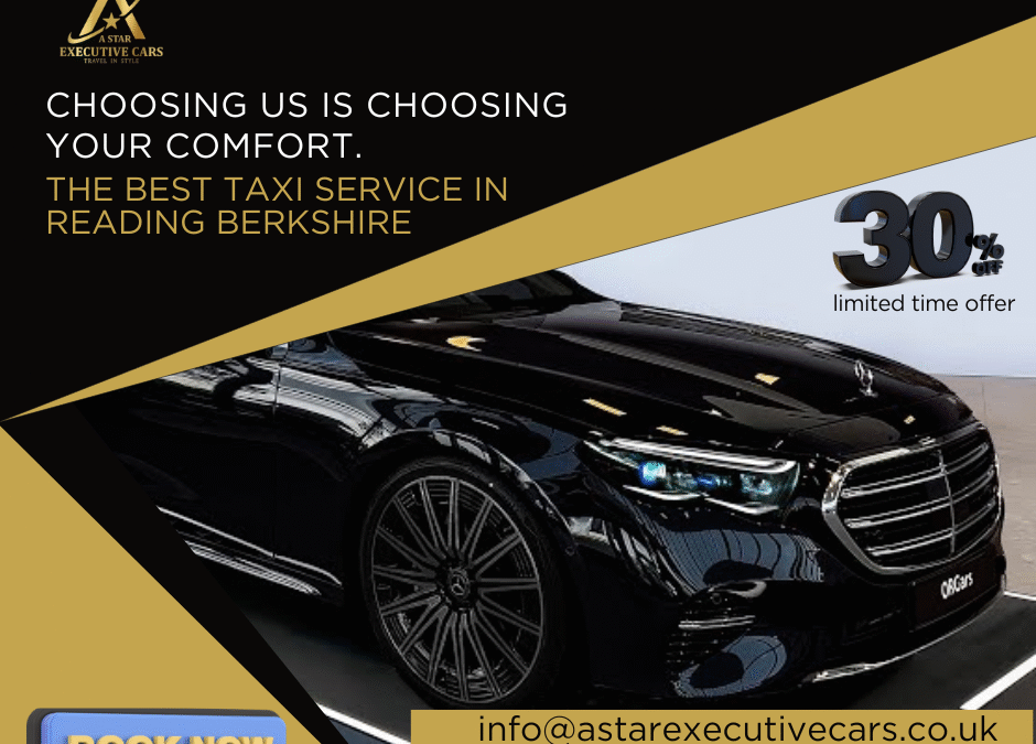 Discover The Best Taxi Company in Reading: Feel Empowered